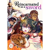 Reincarnated as a Sword (Manga) Vol. 13