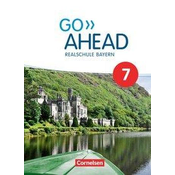 Go Ahead 7. Jahrgangsstufe - Ausgabe für Realschulen in Bayern - Schülerbuch