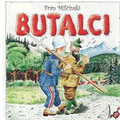 MILČINSKI:BUTALCI