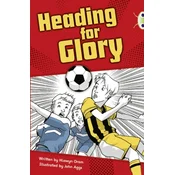 Bug Club Independent Fiction Year 4 Grey A Heading for Glory