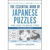 Essential Book of Japanese Puzzles and How to Solve Them