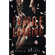 Fragile Longing