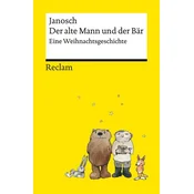 Der alte Mann und der Bär | Eine philosophische Weihnachtsgeschichte von Janosch | Reclams Universal-Bibliothek