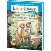Leselöwen 2. Klasse - Zwei Freunde und der Hüter des Waldes