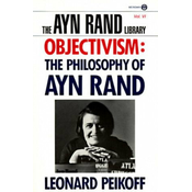 Objectivism: the Philosophy of Ayn Rand