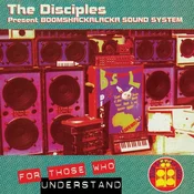 The Disciples - For Those Who Understand (Reissue) (LP)