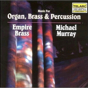 ORGAN,BRASS & PERCUSSION/EMPIRE BRASS