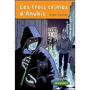 Que dhistoires ! CM1 (2006) - Module 2 - Les trois crimes dAnubis