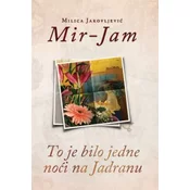 To Je Bilo Jedne Noci Na Jadranu
