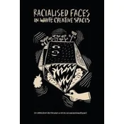 Racialised Faces in white Creative Spaces
