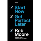 Start Now. Get Perfect Later.