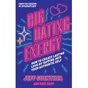 Big Dating Energy