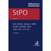 Münchener Kommentar zur Strafprozessordnung Bd. 4: GVG, EGGVG, EMRK, EGStPO, EGStGB, ZSHG, StrEG, JGG, G10, AO, BZRG, Dolmetsch