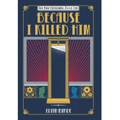 Because I Killed Him