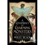 A Conspiracy of Charming Monsters