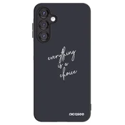 Silikonski črni ovitek za Samsung Galaxy A16 4G - Everything is a choice