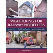 Weathering for Railway Modellers