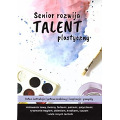 Senior rozwija talent plastyczny