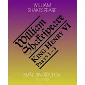 Král Jindrich VI. / King Henry VI. (1.-3. díl)