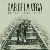 Gab De La Vega - Never Look Back (LP)