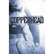 Copperhead Volume 2