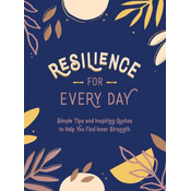 Resilience for Every Day
