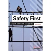 Safety First: English for Health and Safety Resource Book with Audio CDs B1