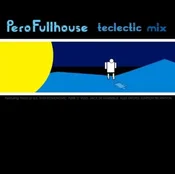 posneti mediji PERO FULLHOUSE - TECLECTIC, (5000486303)