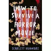 How to Survive a Horror Movie