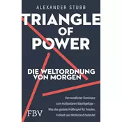 Triangle of Power - Die Weltordnung von morgen