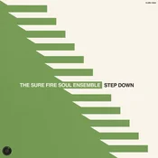 The Sure Fire Soul Ensemble - Step Down (Limited Edition) (Opaque Cream Coloured) (LP)