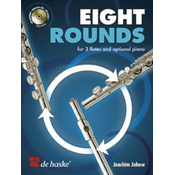 JOHOW:EIGHT ROUNDS +CD FOR 3 FLUTES AND OPTIONAL PIANO
