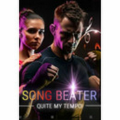 Song Beater: Quite My Tempo!