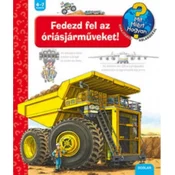 Fedezd fel az óriásjárműveket!