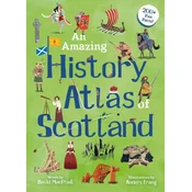 An Amazing History Atlas of Scotland