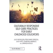 Culturally Responsive Self-Care Practices for Early Childhood Educators
