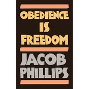 Obedience is Freedom