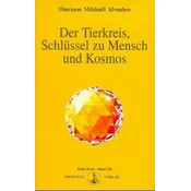 Der Tierkreis, Schlüssel zu Mensch und Kosmos