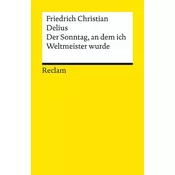 Der Sonntag, an dem ich Weltmeister wurde. Erzählung