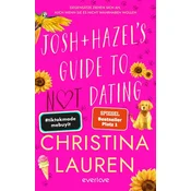 Josh and Hazels Guide to Not Dating