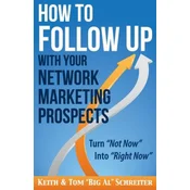 How to Follow Up With Your Network Marketing Prospects