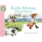 Katie Morags Island Stories