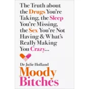 Moody Bitches