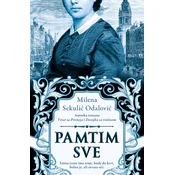 Pamtim sve