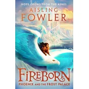 Fireborn: Phoenix and the Frost Palace
