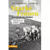 Starke Frauen - bewegende Geschichten