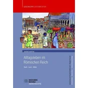 Alltagsleben im Römischen Reich