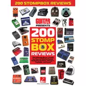 200 Stompbox Reviews: The Ultimate Buyers Guide for Fans of Effects Pedals, Switching Systems, Flangers, Tremolos, and More!
