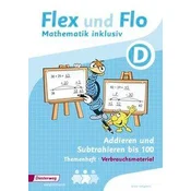 Flex und Flo - Mathematik inklusiv. Addieren und Subtrahieren inklusiv D