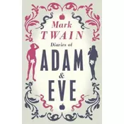 Diaries of Adam & Eve. Die Tagebücher von Adam und Eva, englische Ausgabe